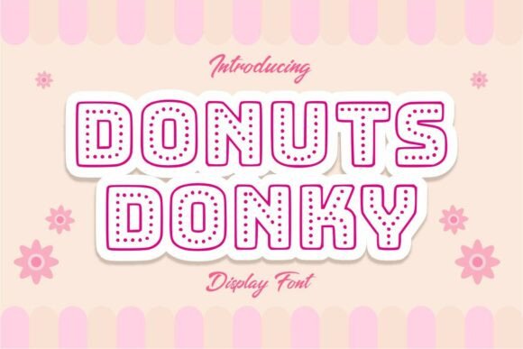 Donuts Donky Typeface: A Playful Display Font for Kid-Focused Editorial Design