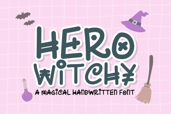 Herowitchy: A Playful Handwritten Font for Magical Branding
