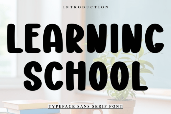 Learning School Typeface for Modern Web Design