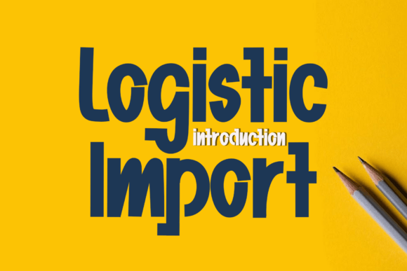 Logistic Import Typeface: A Friendly Display Font for Makers