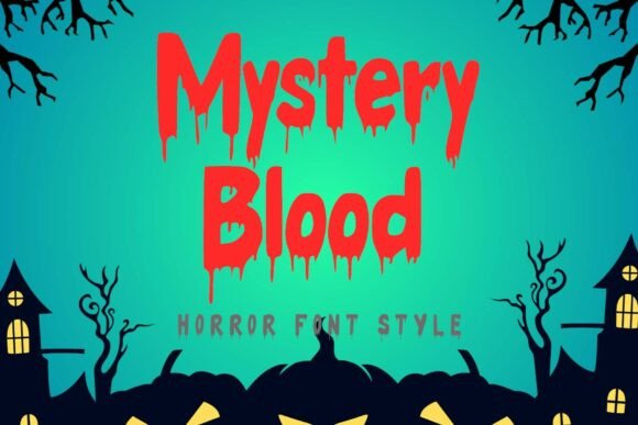 Mystery Blood Typeface for Horror Branding and Spooky Design Projects