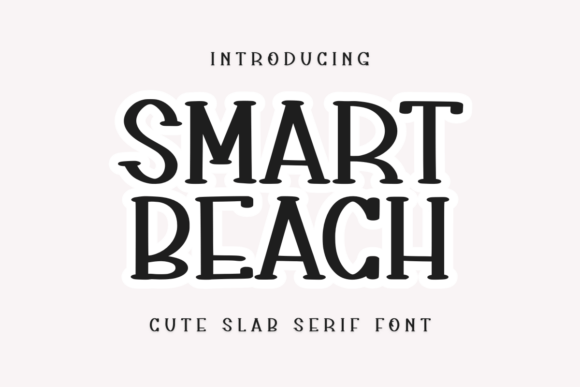 Smart Beach: The Casual Display Font for Cohesive Branding