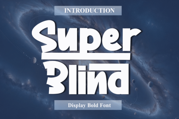 Super Blind Font Review: Bold Geometric Display for Modern Branding