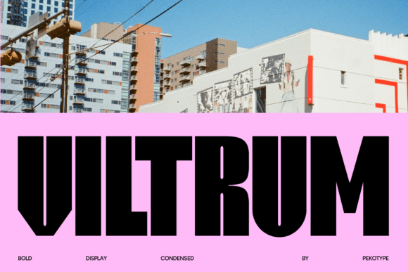 Viltrum Typeface Review: Bold Condensed Fonts for Impactful Branding
